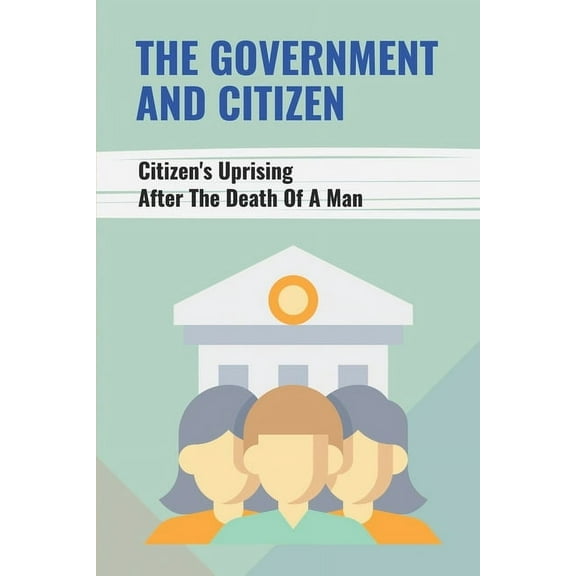 The Government And Citizen (Paperback)