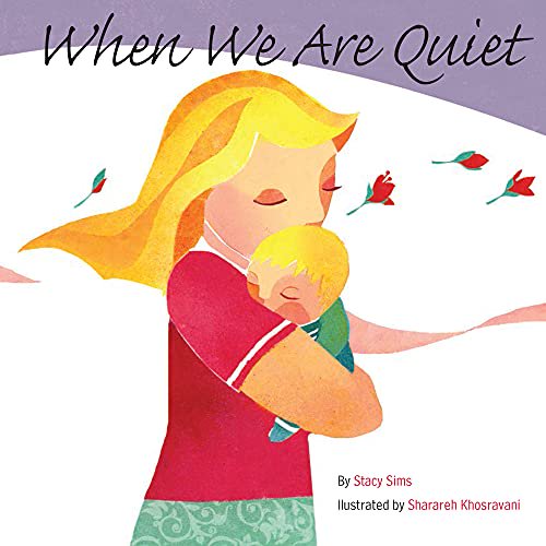 Pre-Owned When We Are Quiet (Board book) 1936669455 9781936669455