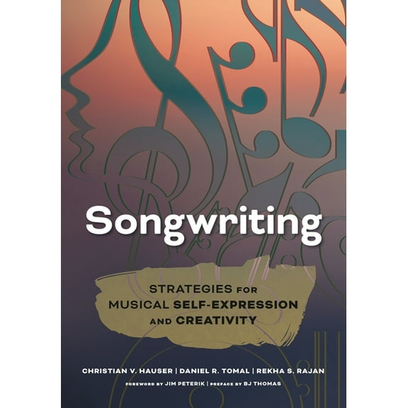 Songwriting: Strategies for Musical Self-Expression and Creativity, (Hardcover)