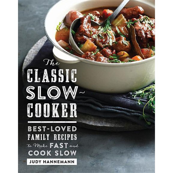 The Classic Slow Cooker (Hardcover)