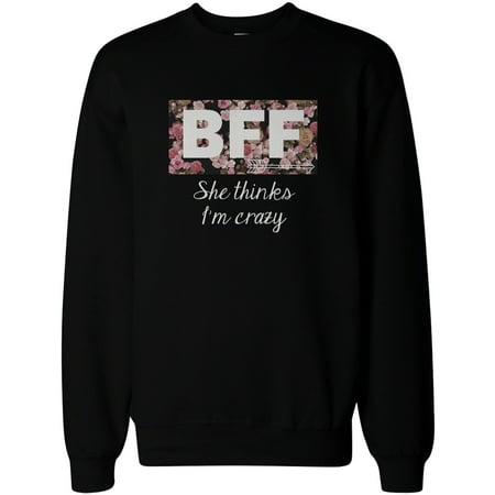 365 Printing - BFF Matching Sweater Crazy BFF Floral Print Sweatshirts ...
