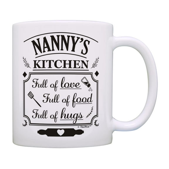 ThisWear Gifts for Nanny Nanny's Kitchen Full Of Love Food Hugs Ceramic 11oz Coffee Mug Nanny