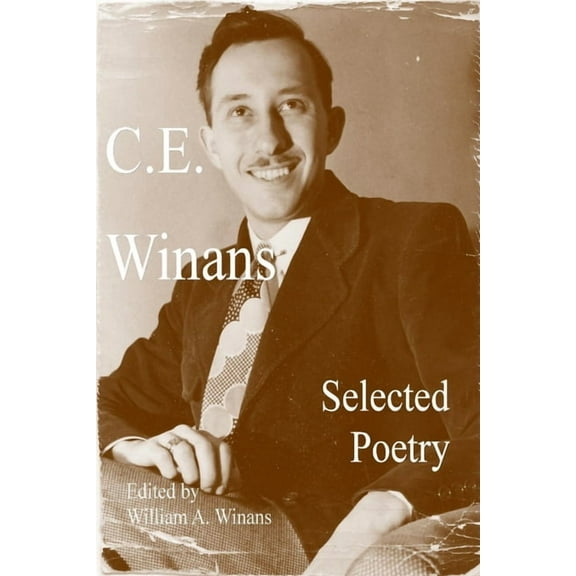 C.E. Winans Selected Poetry (Paperback)