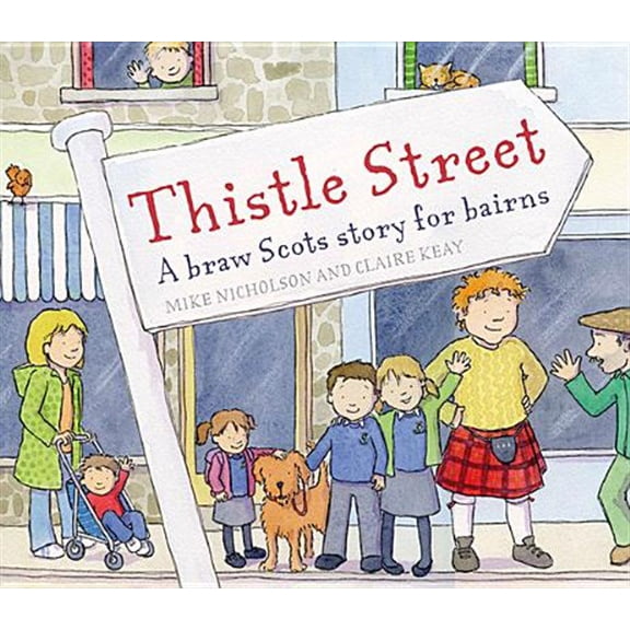 Pre-Owned Thistle Street: A Braw Scots Story for Bairns (Paperback) 0863159109 9780863159107