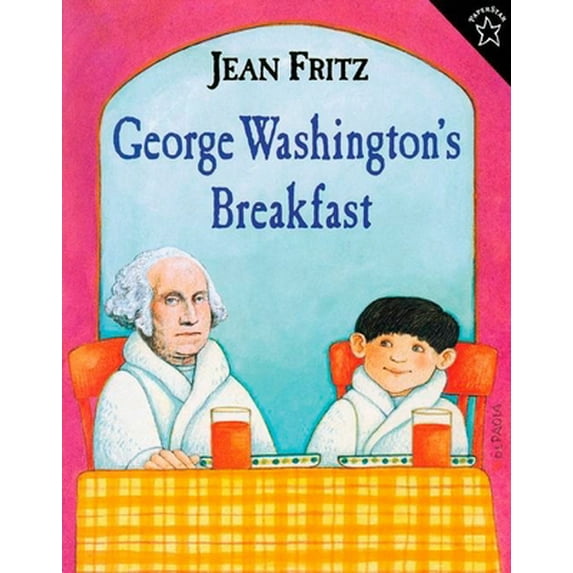 Pre-Owned George Washington's Breakfast (Paperback) 0698116119 9780698116115