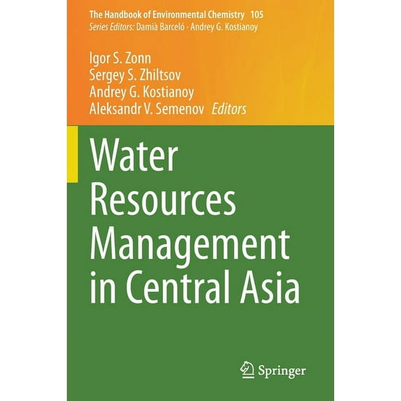 Handbook of Environmental Chemistry Water Resources Management in Central Asia, Book 105, (Paperback)