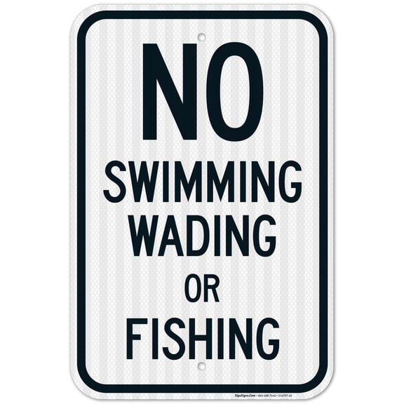 No Swimming Wading Or Fishing Sign, Pool Sign,