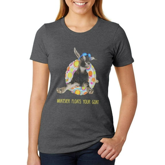 Whatever Floats your Goat Boat Womens Heather T Shirt Deep Heather SM