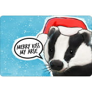 Cute But Abusive Merry Kiss My Arse Tin Door Sign