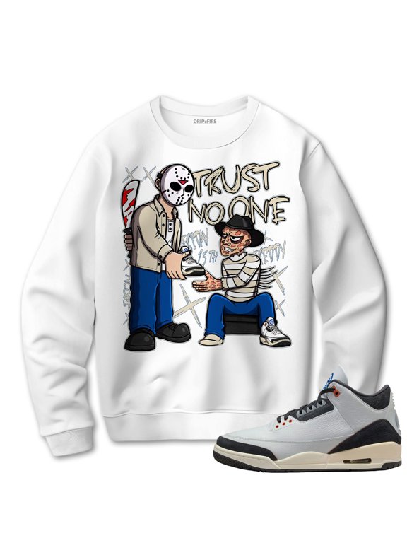 Tee shirt Adults, AJ 3 Quai 54 Sweatshirt Match Trust No One Friday Up to size 4XL