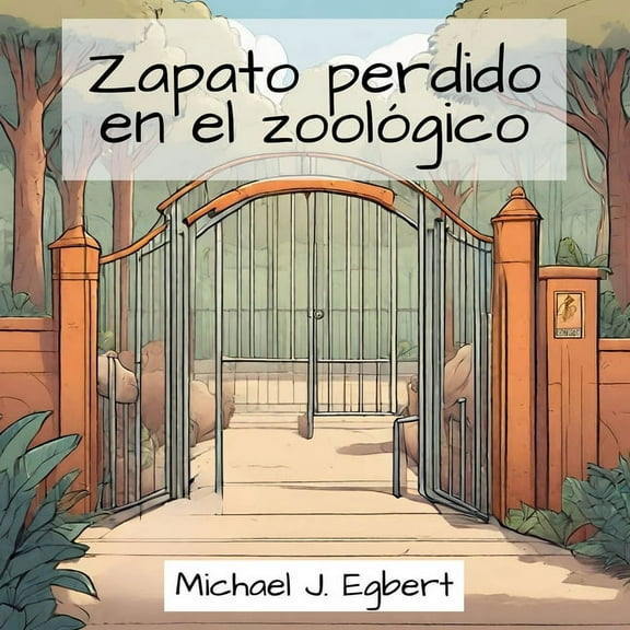Zapato perdido en el zoológico, (Paperback)