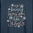 thumbnail image 3 of Instant Message - No Bunny Loves You Like Jesus - Women's Lightweight French Terry Long Sleeve Shirt, 3 of 6