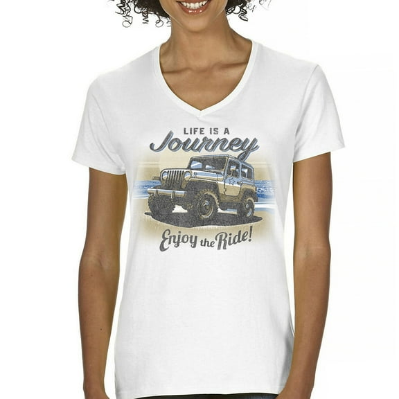 Life is a Journey Enjoy the Ride Women's V-Neck T-shirt 4x4 Offroad Rugged Vehicle Trailblazing Mudding Dirt Roads Tee