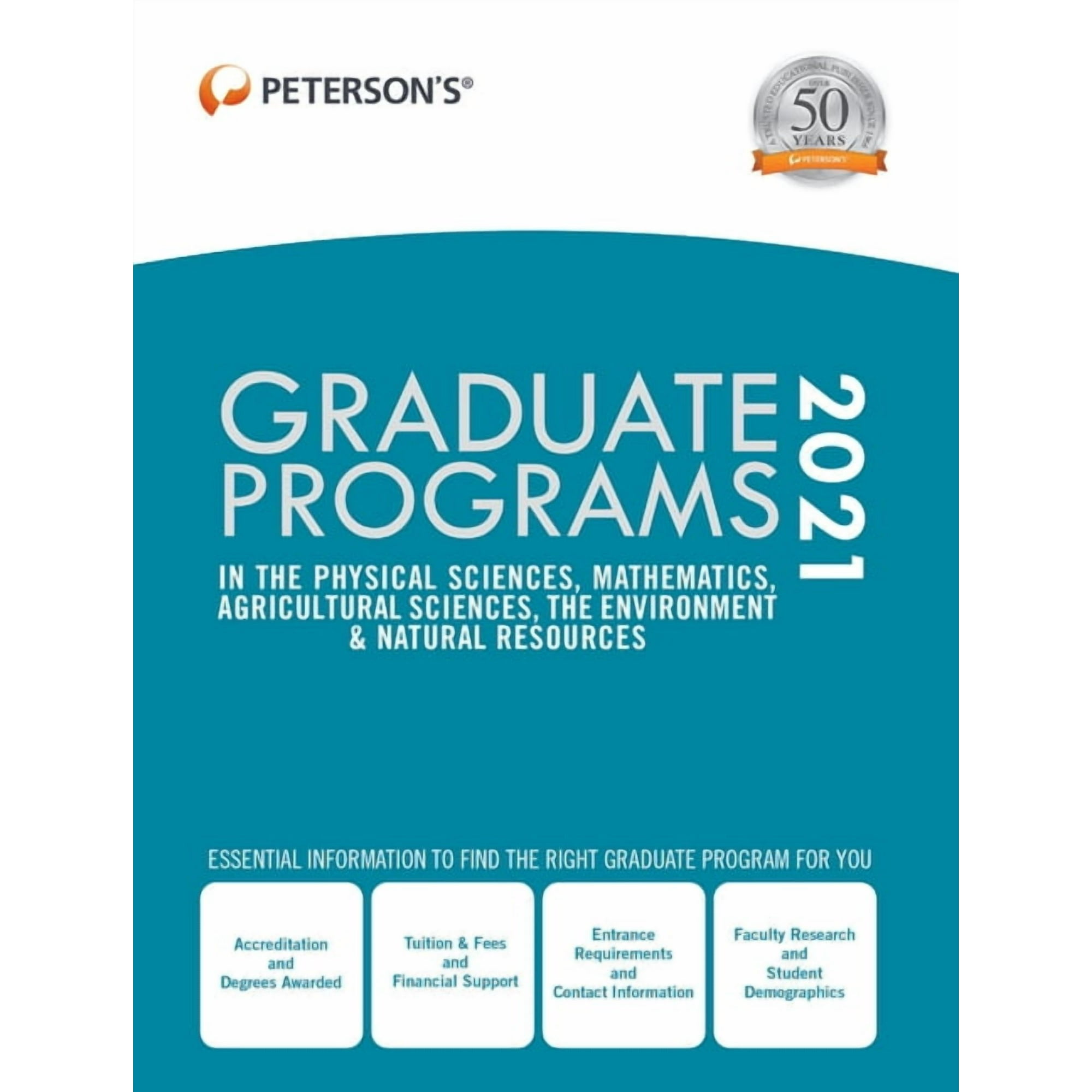 Graduate Programs in the Physical Sciences, Mathematics, Agricultural Sciences, the Environment & Natural Resources 2021 (Hardcover)