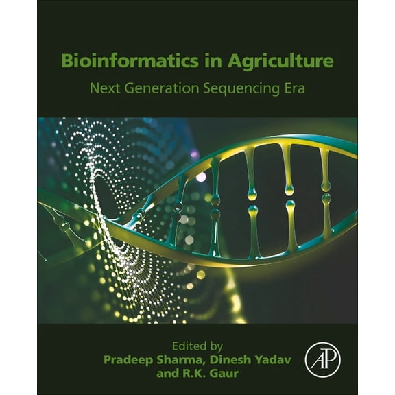 Bioinformatics in Agriculture: Next Generation Sequencing Era, (Paperback)