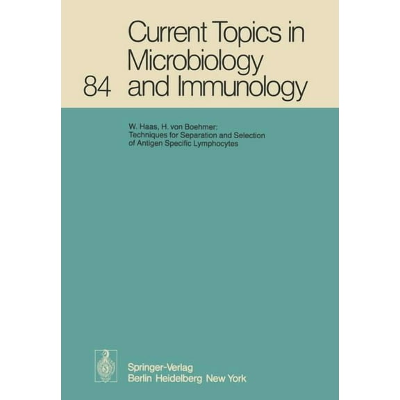 Current Topics in Microbiology and Immmu Current Topics in Microbiology and Immunology: Volume 84, Book 84, (Paperback)
