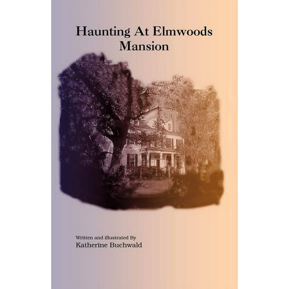 Haunting at Elmwoods Mansion, (Paperback)