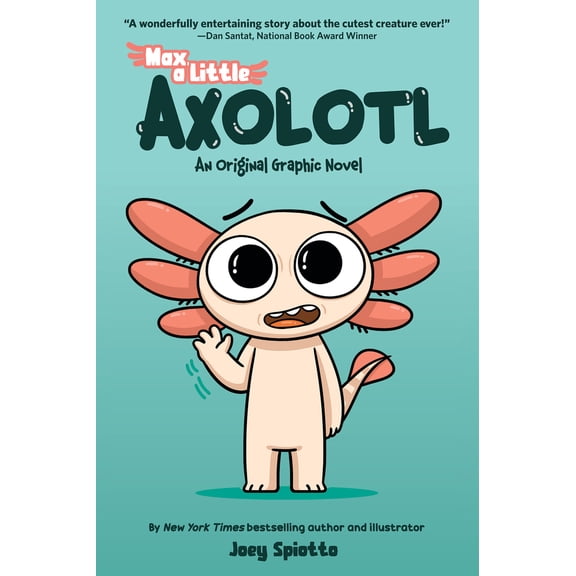 Pre-Owned Max, a Little Axolotl #1 (an Original Graphic Novel) (Paperback) 1546169458 9781546169451