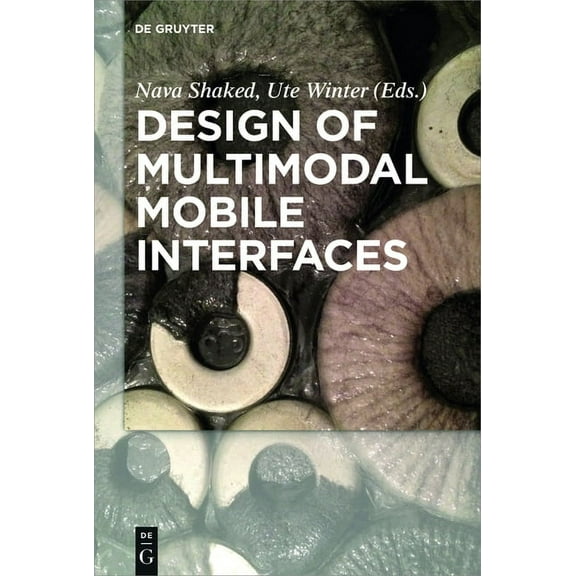 Design of Multimodal Mobile Interfaces, (Hardcover)