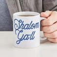 thumbnail image 4 of CafePress - Shalom Ya'll - 11 oz Ceramic Mug - Novelty Coffee Tea Cup, 4 of 4