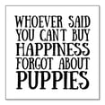 thumbnail image 1 of DistinctInk Custom Bumper Sticker - 3" x 3" Decorative Decal - White Background - Can't Buy Happiness Forgot About Puppies, 1 of 2