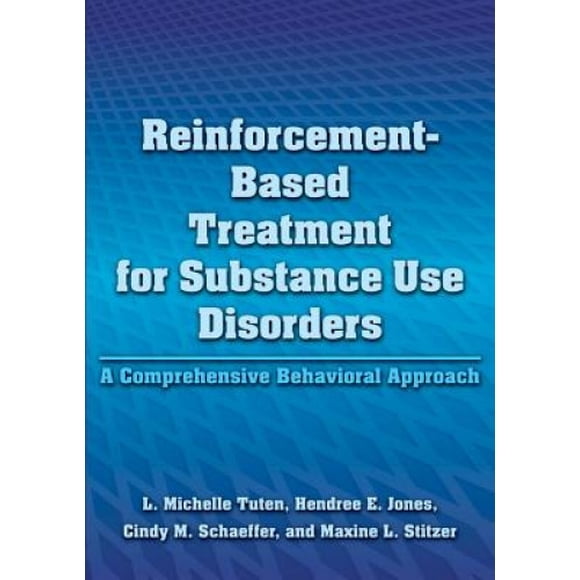Traitement à Base de Renforcement pour les Troubles Liés à la Consommation de Substances, une Approche Comportementale Globale