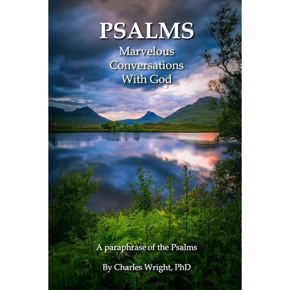 Psalms - Marvelous Conversations with God, (Paperback)
