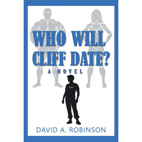 Who Will Cliff Date?, (Paperback)