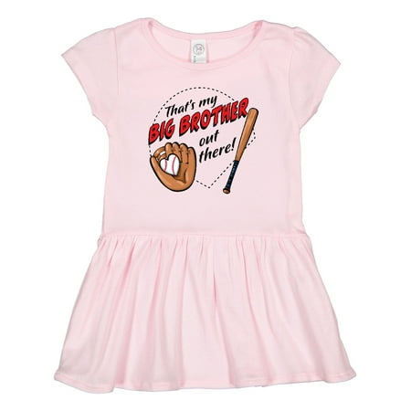 

Inktastic That s My Big Brother out There- Baseball Gift Toddler Girl Dress