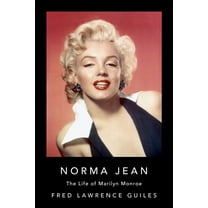 Fred Lawrence Guiles Old Hollywood Collection: Norma Jean: The Life of Marilyn Monroe (Hardcover)