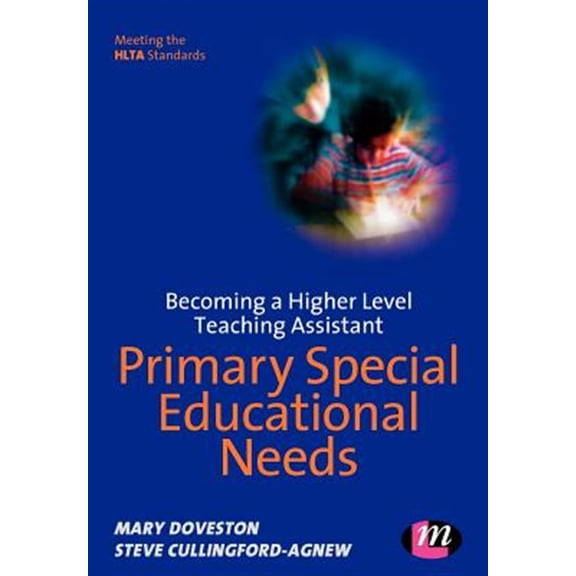 Pre-Owned Higher Level Teaching Assistants: Becoming a Higher Level Teaching Assistant: Primary Special Educational Needs (Paperback)