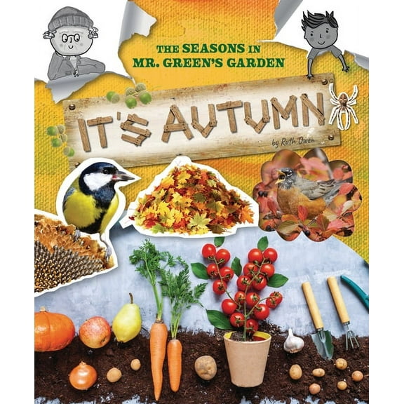 The Seasons in Mr. Green's Garden It's Autumn, (Hardcover)
