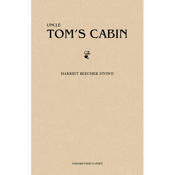 Uncle Tom's Cabin - eBook - Walmart.com - Walmart.com
