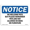 thumbnail image 1 of SignMission OS-NS-A-1218-L-19000 12 x 18 in. OSHA Notice Sign - We Welcome Pets But Please Remember Pets, 1 of 1