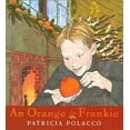 thumbnail image 2 of An Orange for Frankie (Hardcover), 2 of 3