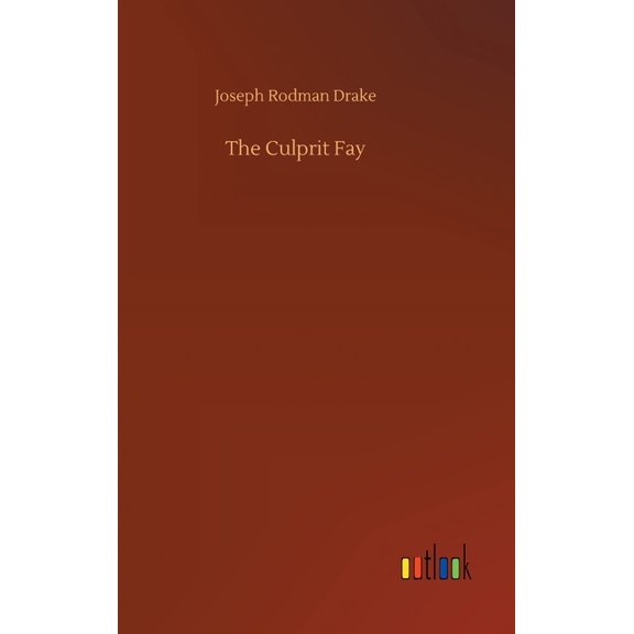 The Culprit Fay (Hardcover)