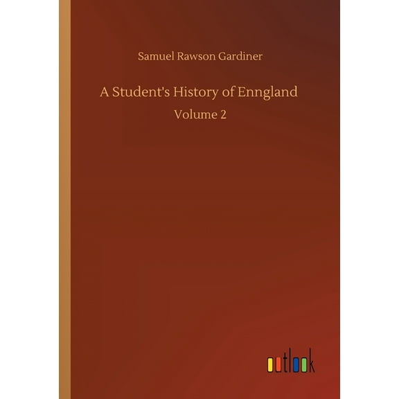 A Student's History of Enngland: Volume 2, (Paperback)