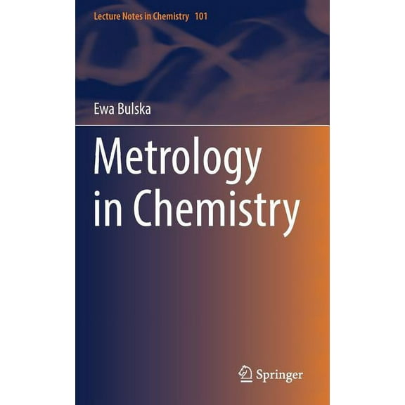 Lecture Notes in Chemistry Metrology in Chemistry, Book 101, (Hardcover)