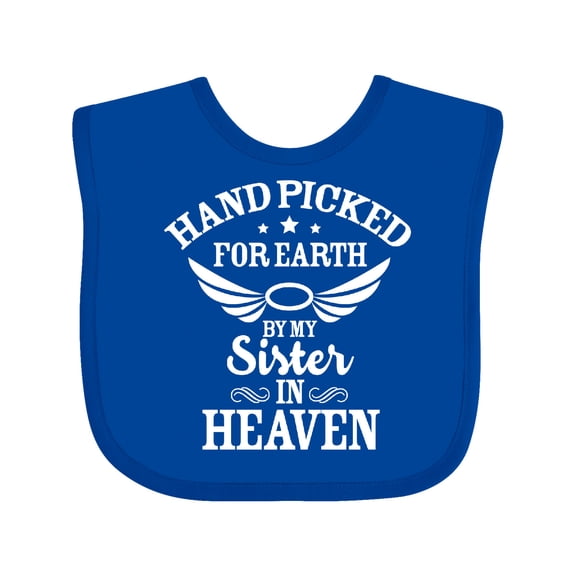Inktastic Handpicked for Earth by My Sister in Heaven with Angel Wings Boys or Girls Baby Bib