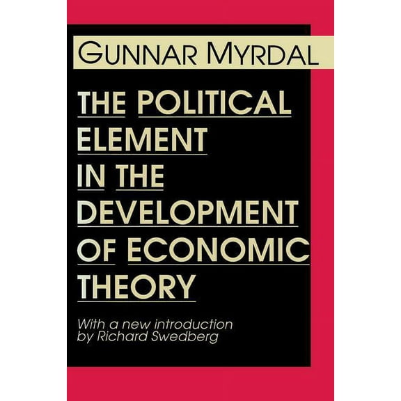 The Political Element in the Development of Economic Theory, (Paperback)