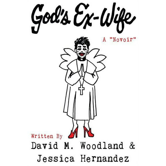 God's Ex-Wife, (Paperback)