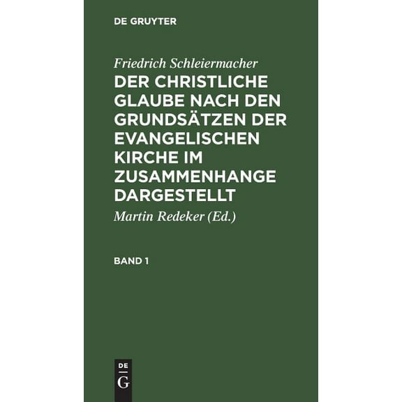Der christliche Glaube nach den Grundsätzen der evangelischen Kirche im Zusammenhange dargestellt (Edition 6) (Hardcover)