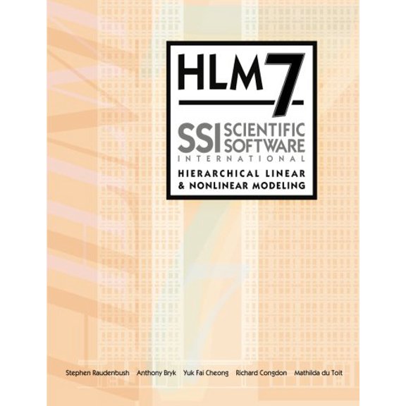 Pre-Owned HLM7 Hierarchical Linear and Nonlinear Modeling User Manual: User Guide for Scientific Software International's (S.S.I.) Program, 9780894980572, 0894980572, Paperback, 1 edition