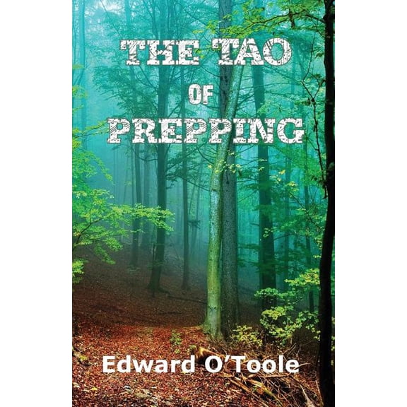 The Tao of Prepping (Paperback)
