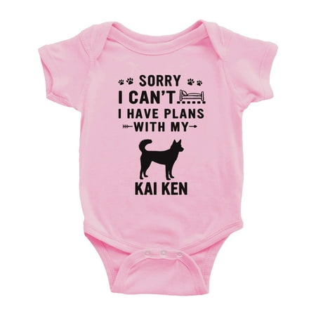 

Sorry I Can t I Have Plans With My Kai Ken Love Pet Dog Funny Baby Bodysuit (Pink 0-3 Months)