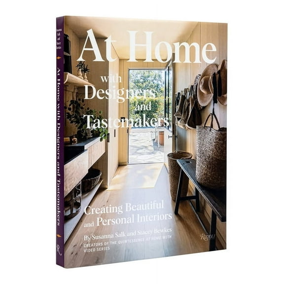 At Home with Designers and Tastemakers: Creating Beautiful and Personal Interiors, (Hardcover)