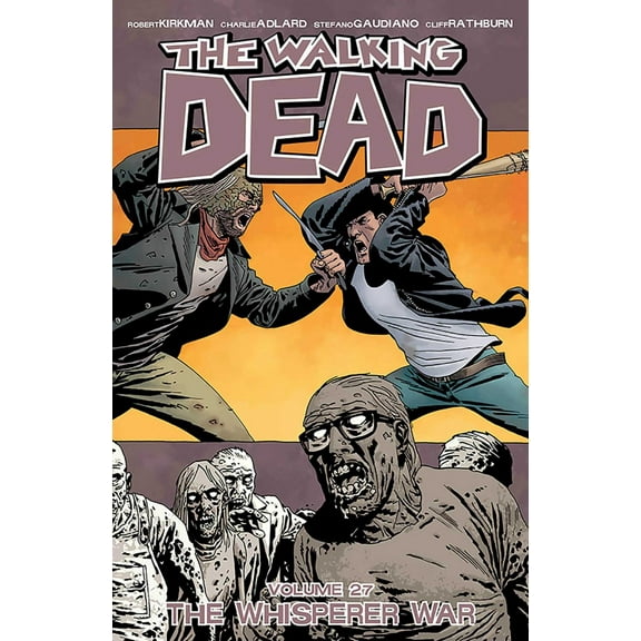 The Walking Dead: The Whisperer War (Volume 27) (Issues #157-162) (Paperback)