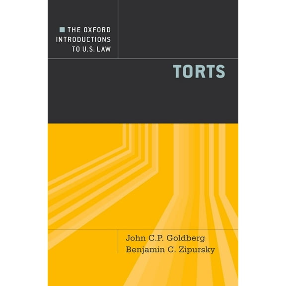 Oxford Introductions to U.S. Law Torts, (Paperback)