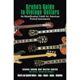 thumbnail image 1 of Pre-Owned Gruhn's Guide to Vintage Guitars (Hardcover) 087930944X 9780879309442, 1 of 1