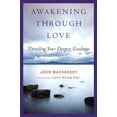 thumbnail image 1 of Awakening Through Love, John Maransky Paperback, 1 of 1